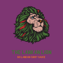 Load image into Gallery viewer, The Lankan Lion [Sri Lankan Curry sauce]