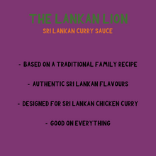 Load image into Gallery viewer, The Lankan Lion [Sri Lankan Curry sauce]